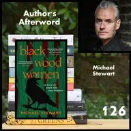 126: Michael Stewart (Black Wood Women)