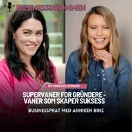 Supervaner for gründere - vaner som skaper suksess