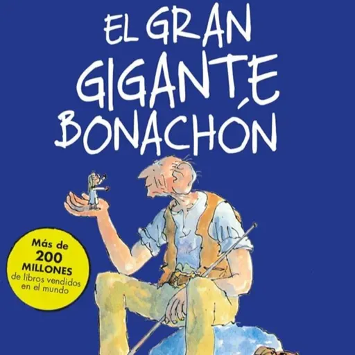 El Gran Gigante Bonachon. Capitulo 22. La captura