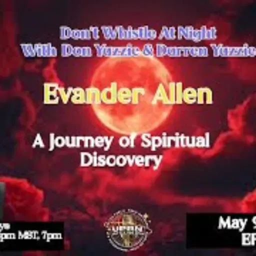 Don’t Whistle At Night - A Journey of Spiritual Discovery-Evander Allen