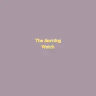 The Morning Watch 2025-11-27 07:00