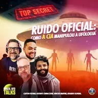 RUIDO OFICIAL: COMO A CIA MANIPULOU A UFOLOGIA - Brazil UFO Talks