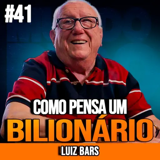 LUIZ BARSI | OPERANDO NA BOLSA EM TEMPO REAL: COMO PENSA UM INVESTIDOR BILIONÁRIO | INSIGHTCAST #041