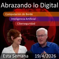 19 de abril de 2026 | Transformación Digital: IA, Edge Computing y Cibersegurid...