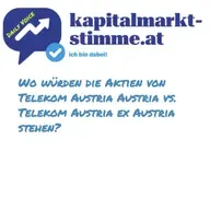 kapitalmarkt-stimme.at daily voice: Wo würden die Aktien von Telekom Austria Austria vs. Telekom Austria ex Austria stehen?