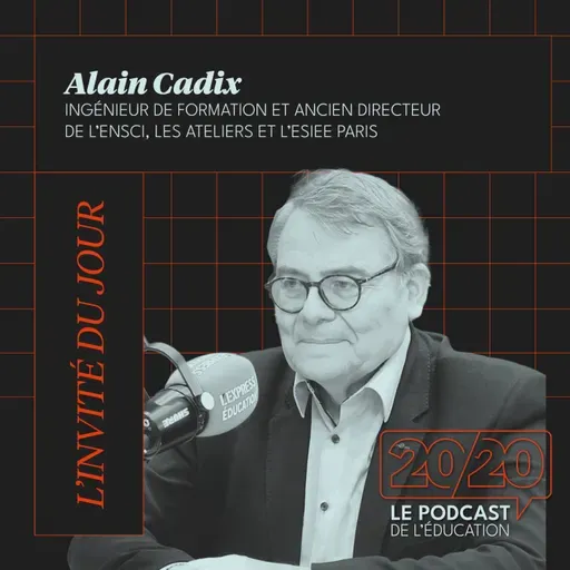 #45 - Les jeunes ne se servent plus de leurs mains ! Alain Cadix, ancien directeur de l'ENSCI - les Ateliers et L'ESIEE Paris
