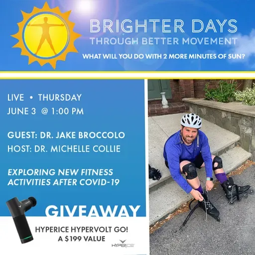 Brighter Days Through Better Movement | Dr. Jake Broccolo | Exploring New Fitness Activities