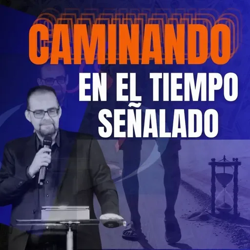 CAMINANDO EN EL TIEMPO SEÑALADO