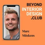 #052 - The Biggest Beyond Interior Design Lessons — Flashback Part 1 by Marc Müskens