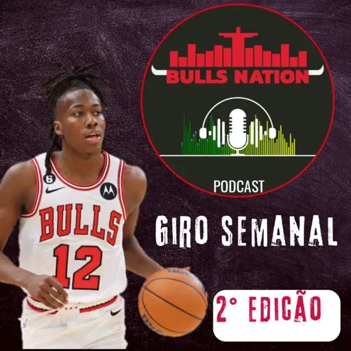 Giro  Semanal - 2ª Edição 22-23 (EP. 46)