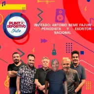 Invitado: Antonio Neme Fajuri - Periodista y Escritor nacional | Punto Deportivo 29-07-25