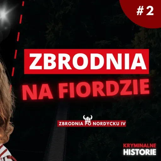 CO STAŁO SIĘ Z TRUDE ESPÅS? JEDNA Z NAJWIĘKSZYCH TAJEMNIC NORWEGII #2 | ZBRODNIA PO NORDYCKU