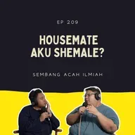 EP 209: Housemate aku shemale