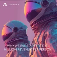 Why we failed despite €1 Million revenue per person