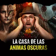 Sombras Siniestras, Seres Malditos y Dones Malévolos | EP 354