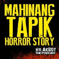 MAHINANG TAPIK Horror Story