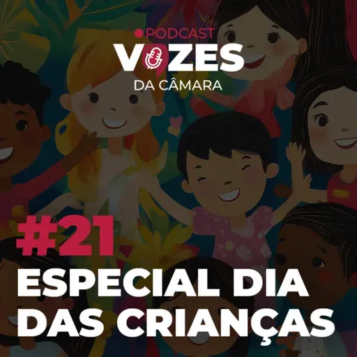 EP21 - ESPECIAL DIA DAS CRIANÇAS