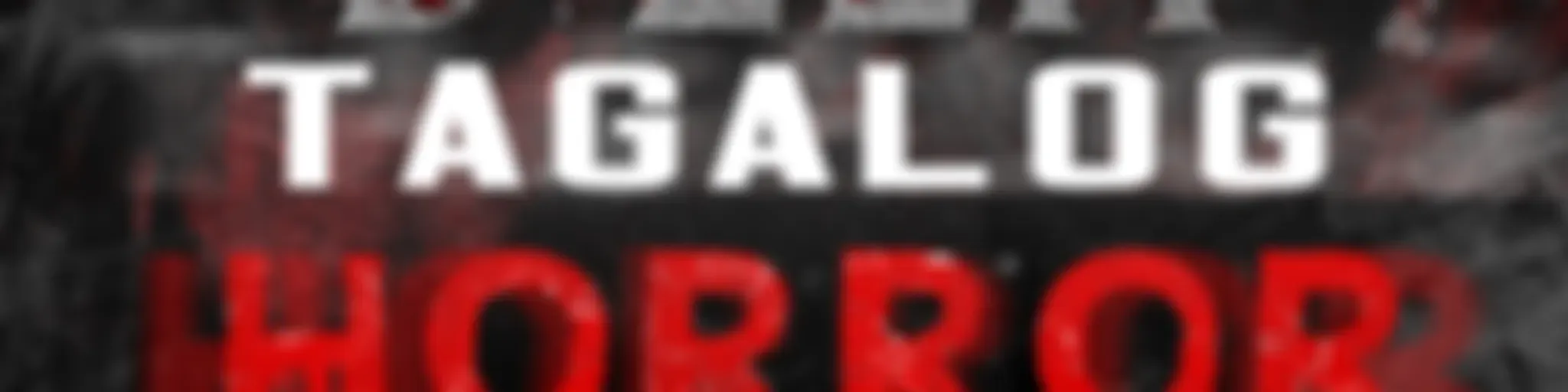 DieEm Stories: TAGALOG HORROR STORIES