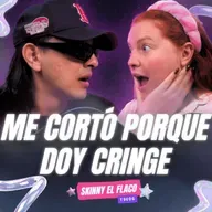 Me Cortó Porque Doy CRINGE. 😭 Ft.  @Skinnyelflaco  - T9E06 #podcast #chismes #chisme #cringe