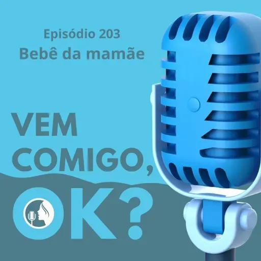 #203. Bebê da mamãe
