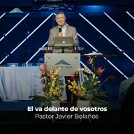 El va delante de vosotros