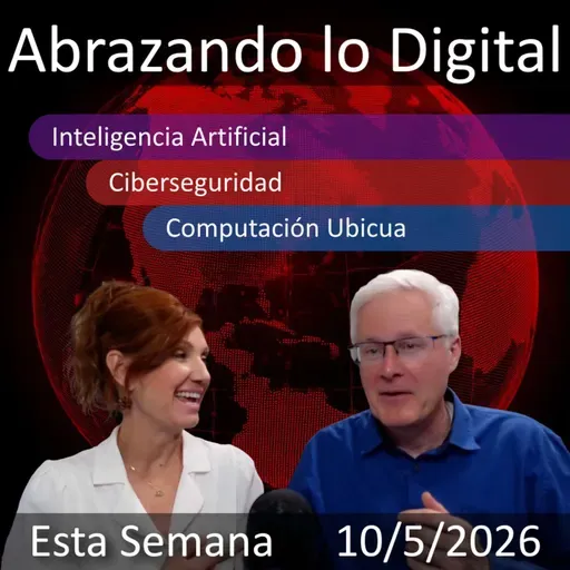 11 de mayo de 2026 | Transformación Digital: IA, Ciberseguridad y Futuro Tecnol...