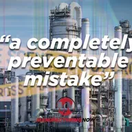 LISTEN: ‘Completely Preventable Mistake’ Caused Fatal Refinery Accident in Texas