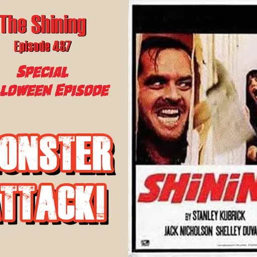 The Shining | Episode 487