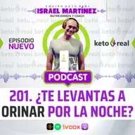 201. ¿Te Levantas a Orinar por la Noche? 4 Hacks Keto para Dormir del Tirón