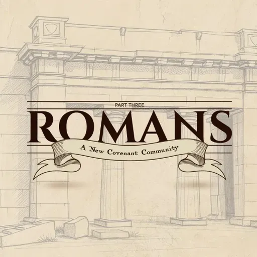 Romans | God's Glorious Mercy. God's Glorious Justice | Romans 9: 14-23 | Ep. 23