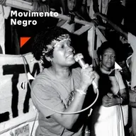 Lélia Gonzalez | 3. Movimento Negro