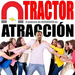 Atractor - El Podcast de Referencia en Atracción
