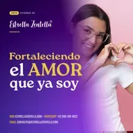 Fortaleciendo el amor que ya soy
