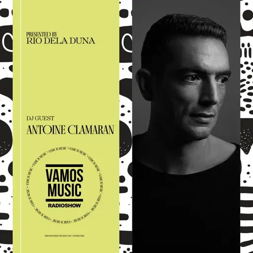 Vamos Radio Show By Rio Dela Duna #600 Guest Mix By Antoine Clamaran