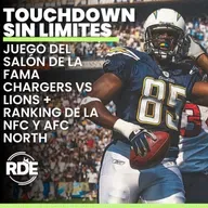 Juego del salón de la fama Chargers vs Lions + ranking de la NFC North y la AFC North