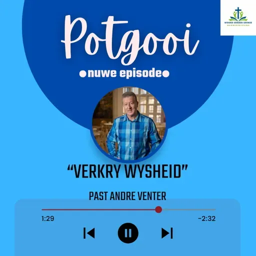 Verkry Wysheid - Past Andre Venter