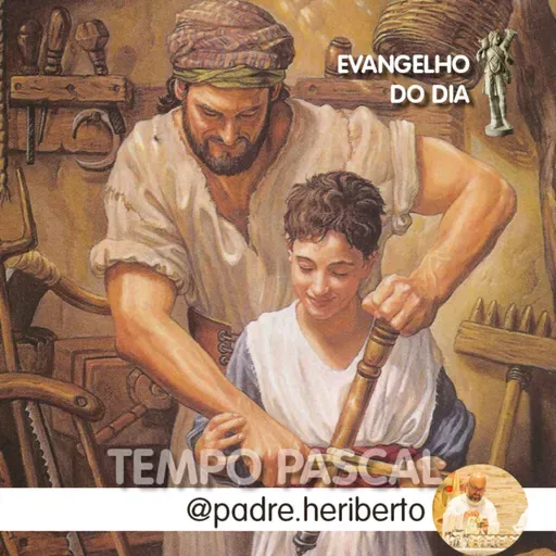 SÃO JOSÉ OPERÁRIO | QUINTA | 1º MAIO 2025 | Jo 3,31-36