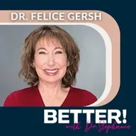 Menopause is a Hormone Deficiency (And You Deserve Better) with Dr. Felice Gersh