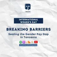 Breaking Barriers: Sealing the Gender Pay Gap in Tanzania (IWD Edition)