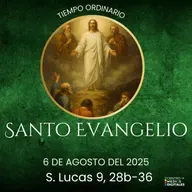 Evangelio del 6 de agosto del 2025 según Lucas 9, 28b-36