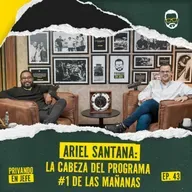 44. ARIEL SANTANA REVELA CÓMO MANEJA LOS EGOS EN ESTO NO ES RADIO