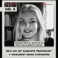 Ekis om det korrupta Fredspriset & hyckleriet kring dissidenter