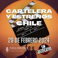 Cartelera y Estrenos Chile - 29 febrero 2024: Duna Parte 2, Todos Somos Extraños, Red, Monstruo, Red, Mi amigo Robot