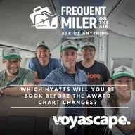 Which Hyatts will you be book before the award chart changes? | Ask Us Anything Ep84 | 3-4-26