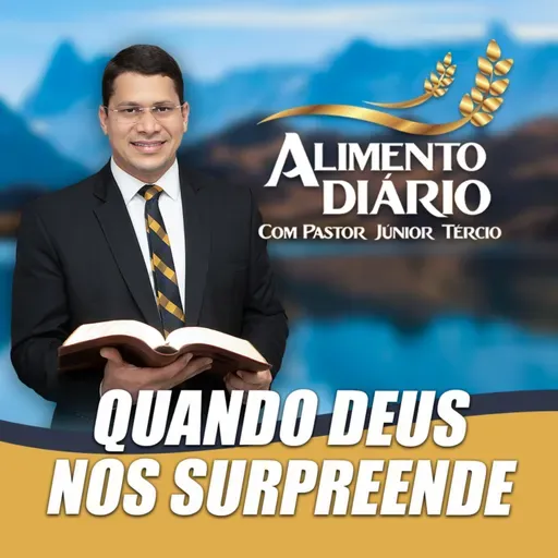 PR JÚNIOR TÉRCIO - QUANDO DEUS NOS SURPREENDE