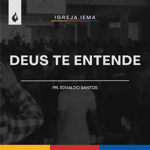 DEUS TE ENTENDE | EDVALDO SANTOS | 11/05/2025
