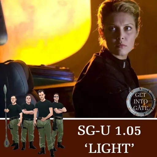 Episode 315: Light (SG-U 1.05)
