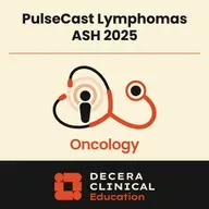 PulseCast: Highlights in Lymphomas From the 2025 ASH Annual Meeting