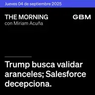 THE MORNING 04-09-25 | Trump busca validar aranceles; Salesforce decepciona; Apple prepara buscador IA; American Bitcoin debuta; Banxico cautela; GAP, Volaris, Natura crecen.