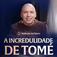 A incredulidade de Tomé | (João 20, 19-31) #2678 | Meditação da Palavra